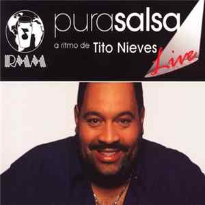 Tito Nieves - Pura Salsa Live flac
