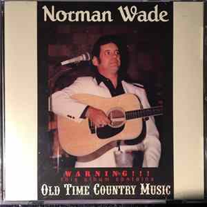 Norman Wade - Old Time Country Music flac