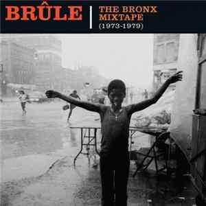 Various - Brûle - The Bronx Mixtape flac