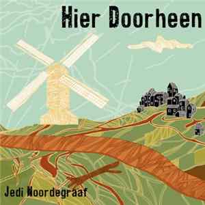 Jedi Noordegraaf - Hier Doorheen flac