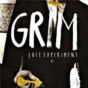 Grim - Loft Experiment flac