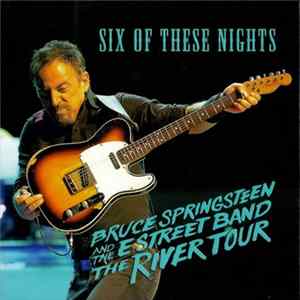Bruce Springsteen - Six Of These Nights flac