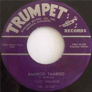 ''Tag'' Williams - Bamboo Tamboo / I'm Building A Castle flac