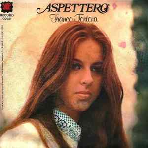 Franco Tortora - Aspetterò flac