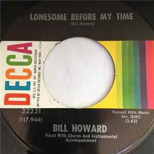 Bill Howard - Lonesome Before My Time flac