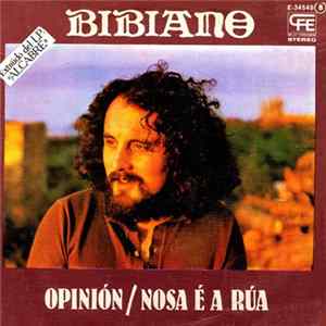 Bibiano - Opinión / Nosa É A Rúa flac