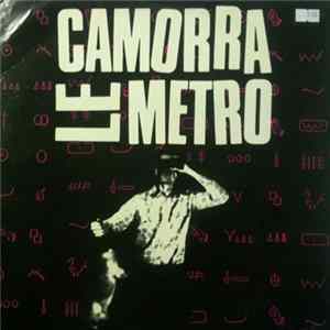 Camorra - Le Metro flac