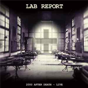Lab Report - 2000 After Death - Live flac