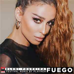 Eleni Foureira - Fuego (Festival Remix By Playmen) flac