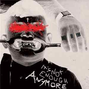 M!R!M - It's Not Enough Anymore flac