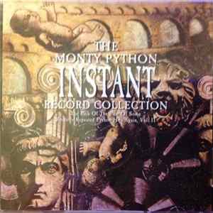 Monty Python - The Monty Python Instant Record Collection (The Pick Of The Best Of Some Recently Repeated Python Hits Again Vol. II) flac