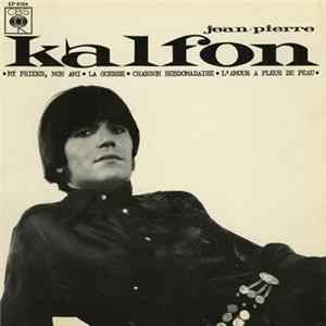 Jean-Pierre Kalfon - My Friend, Mon Ami flac