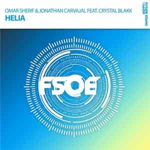 Omar Sherif & Jonathan Carvajal Feat. Crystal Blakk - Helia flac