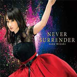 Nana Mizuki - Never Surrender flac