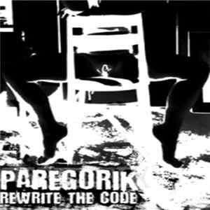 Paregorik - Rewrite The Code flac
