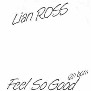 Lian Ross - Feel So Good flac