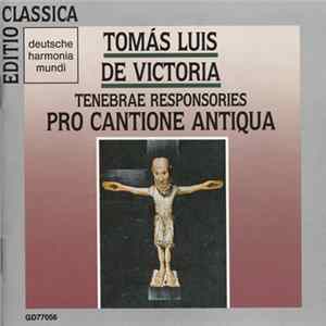 Tomás Luis De Victoria, Pro Cantione Antiqua, Bruno Turner - Tenebrae Responsories flac