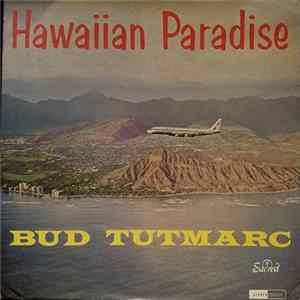 Bud Tutmarc - Hawaiian Paradise flac