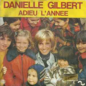 Danielle Gilbert - Adieu L'Année flac