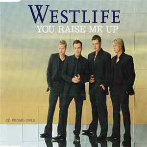 Westlife - You Raise Me Up flac