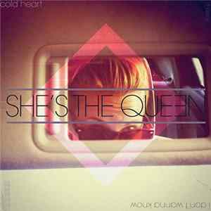 She's The Queen - Cold Heart/I Don't Wanna Know flac