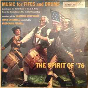 Eastman Symphonic Wind Ensemble - The Spirit Of '76: Music For Fifes And Drums flac