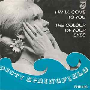 Dusty Springfield - I Will Come To You flac