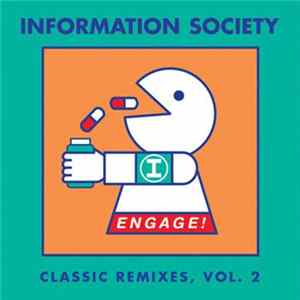 Information Society - Engage! Classic Remixes, Vol. 2 flac