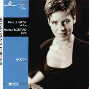 Isabelle Faust, Florent Boffard, Béla Bartók - Bartók flac