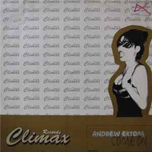Andrew Ektom - Come On flac