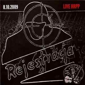 Rejestracja - Live HRRP 8.10.2009 flac