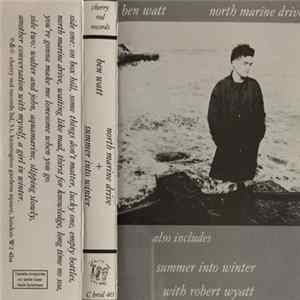 Ben Watt - North Marine Drive + Summer Into Winter flac
