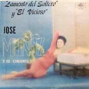 José Muñoz y Su Conjunto - Lamento Del Soltero Y El Vicioso flac