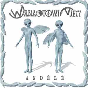 Wanastowi Vjecy - Andělé flac