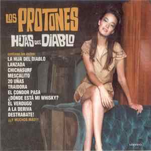 Los Protones - Hijas Del Diablo flac