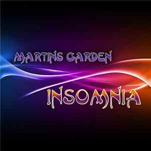 Martins Garden - Insomnia flac