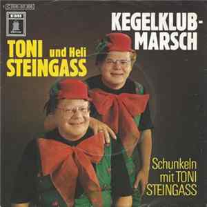 Toni Und Helmut Steingass - Kegelclub-Marsch flac