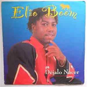 Elio Boom - Déjalo Nacer flac