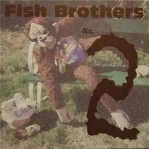Fish Brothers - No. 2 flac