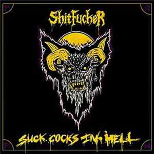 Shitfucker - Suck Cocks In Hell flac