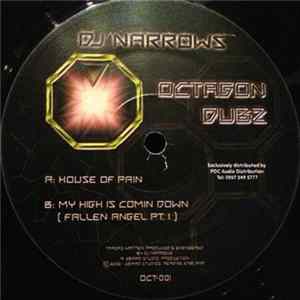 DJ Narrows - House Of Pain / My High Is Comin Down (Fallen Angel Pt. 1) flac