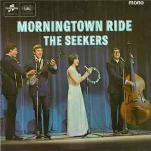 The Seekers - Morningtown Ride flac