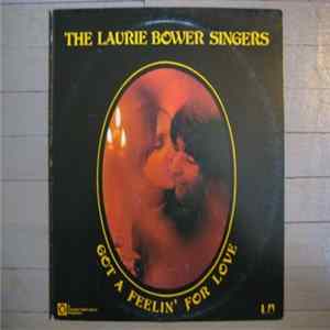 The Laurie Bower Singers - Got A Feelin' For Love flac