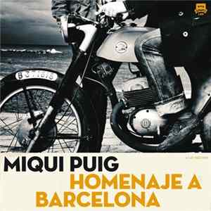 Miqui Puig - Homenaje A Barcelona flac