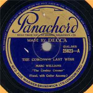 Marc Williams "The Cowboy Crooner" - The Cowboy's Last Wish / Sing, Poor Devil, Sing flac