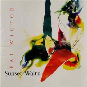 Pat Wictor - Sunset Waltz flac