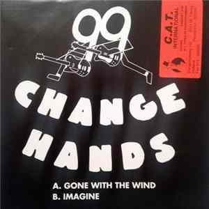 99 Change Hands - Gone With The Wind / Imagine flac