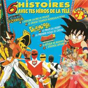 Unknown Artist - 6 Histoires Avec Tes Héros De La Télé Vol. 3 flac