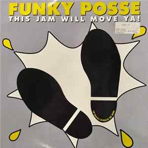 Funky Posse - This Jam Will Move Ya! flac