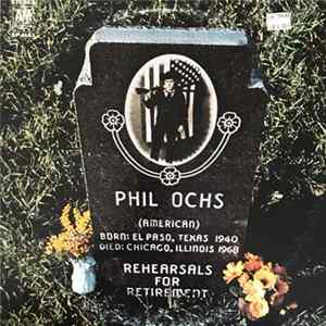 Phil Ochs - Rehearsals For Retirement flac